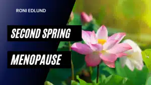Second Spring - Menopause (2021)